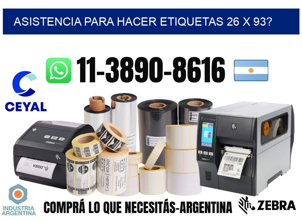 asistencia para hacer etiquetas 26 x 93?
