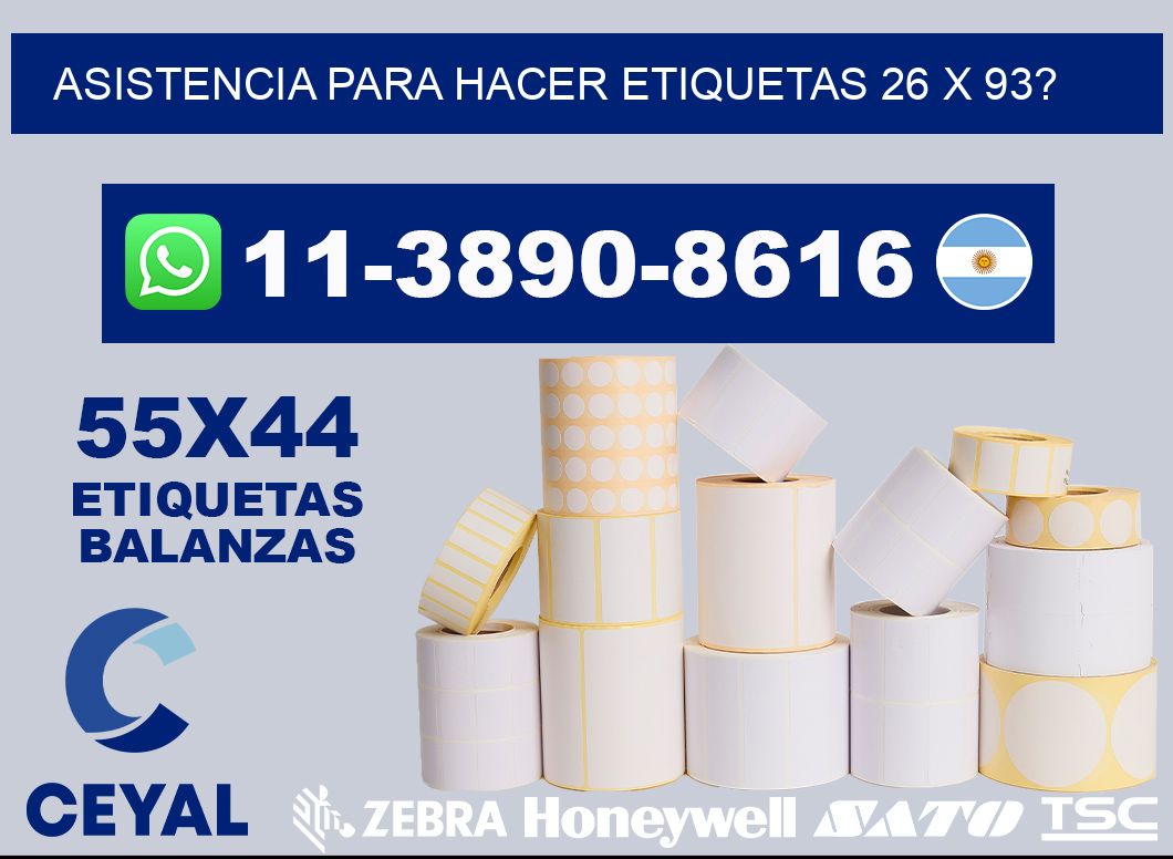 asistencia para hacer etiquetas 26 x 93?