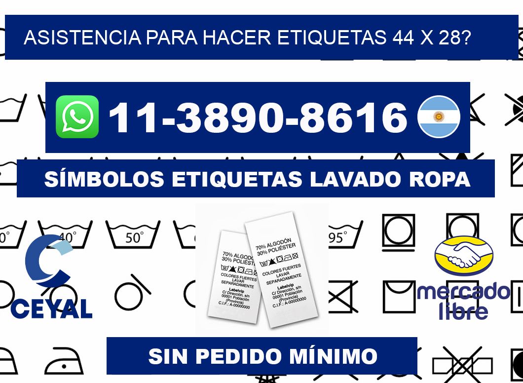 asistencia para hacer etiquetas 44 x 28?