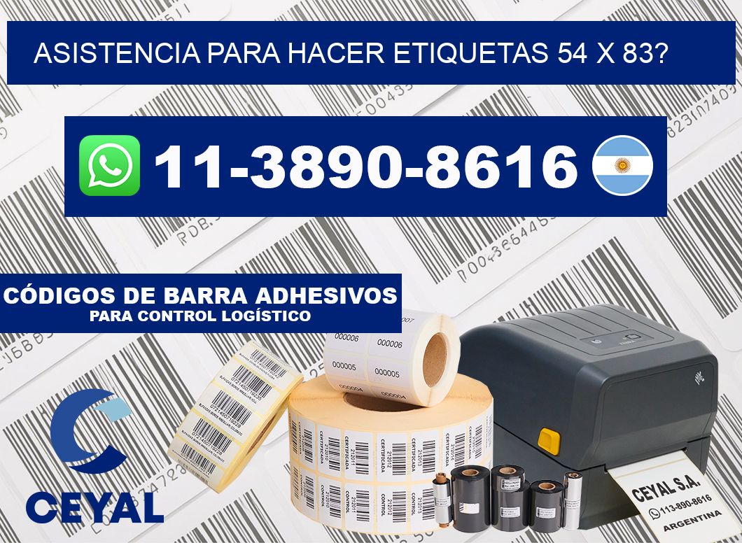 asistencia para hacer etiquetas 54 x 83?