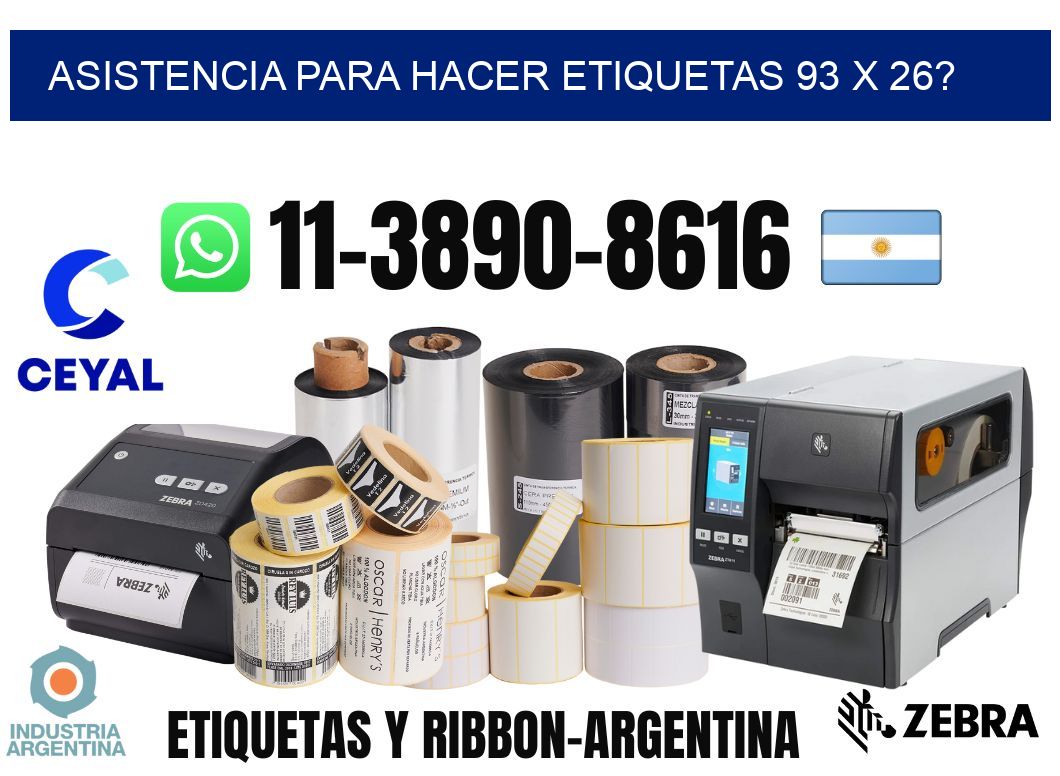asistencia para hacer etiquetas 93 x 26?
