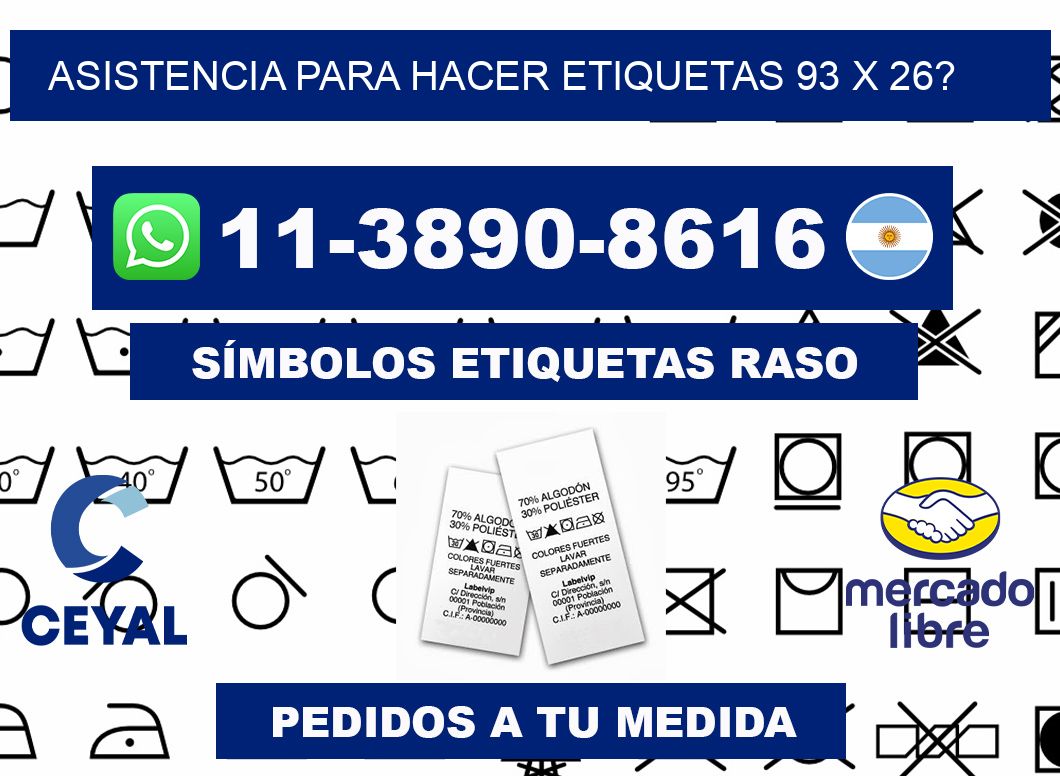 asistencia para hacer etiquetas 93 x 26?