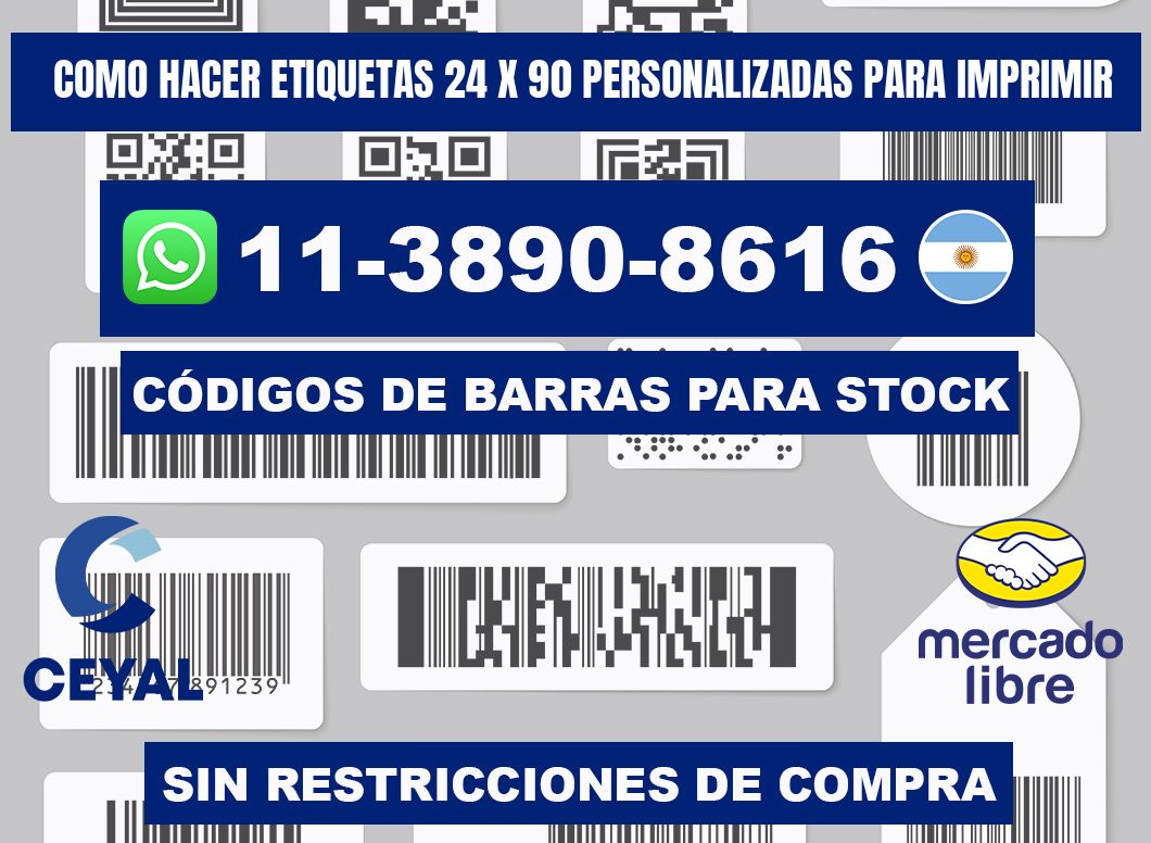 como hacer etiquetas 24 x 90 personalizadas para imprimir