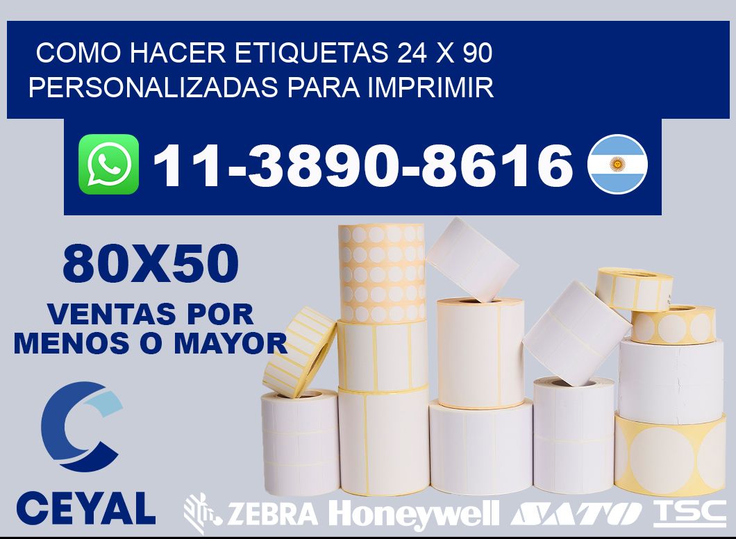 como hacer etiquetas 24 x 90 personalizadas para imprimir