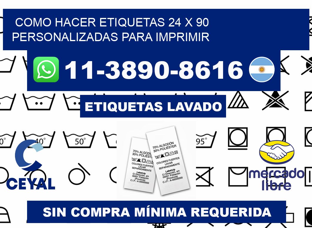 como hacer etiquetas 24 x 90 personalizadas para imprimir