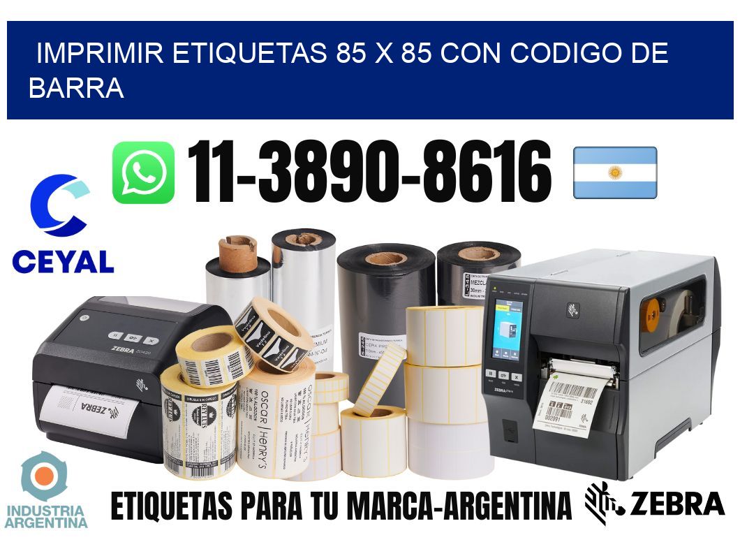 imprimir etiquetas 85 x 85 con codigo de barra