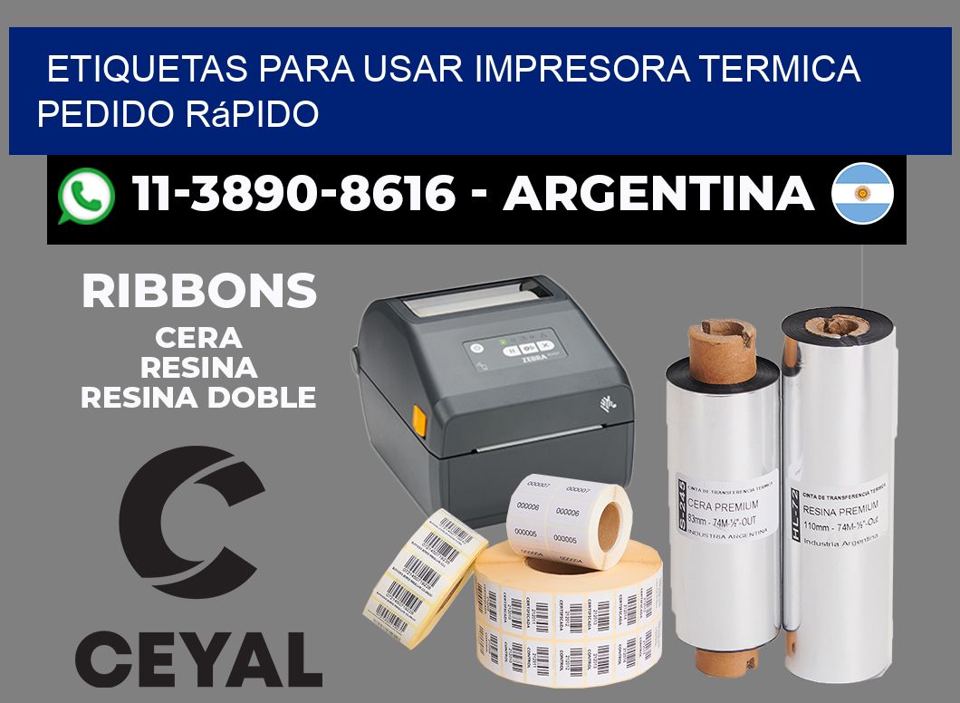 ETIQUETAS PARA USAR IMPRESORA TERMICA Pedido rápido