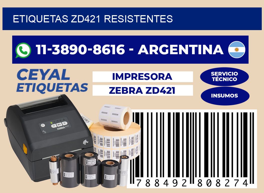 ETIQUETAS ZD421 resistentes