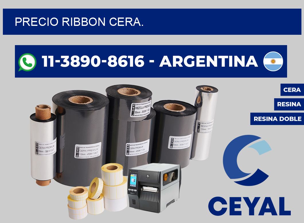PRECIO RIBBON CERA.