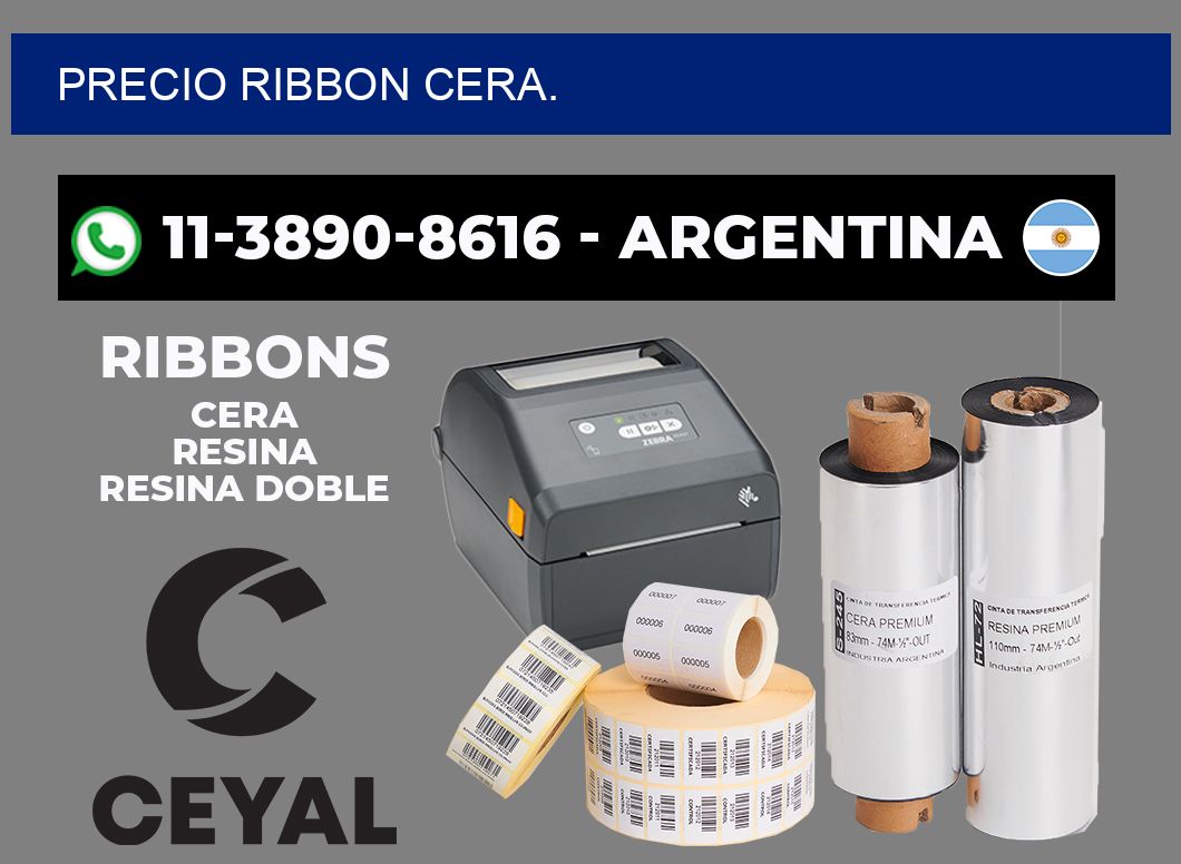 PRECIO RIBBON CERA.