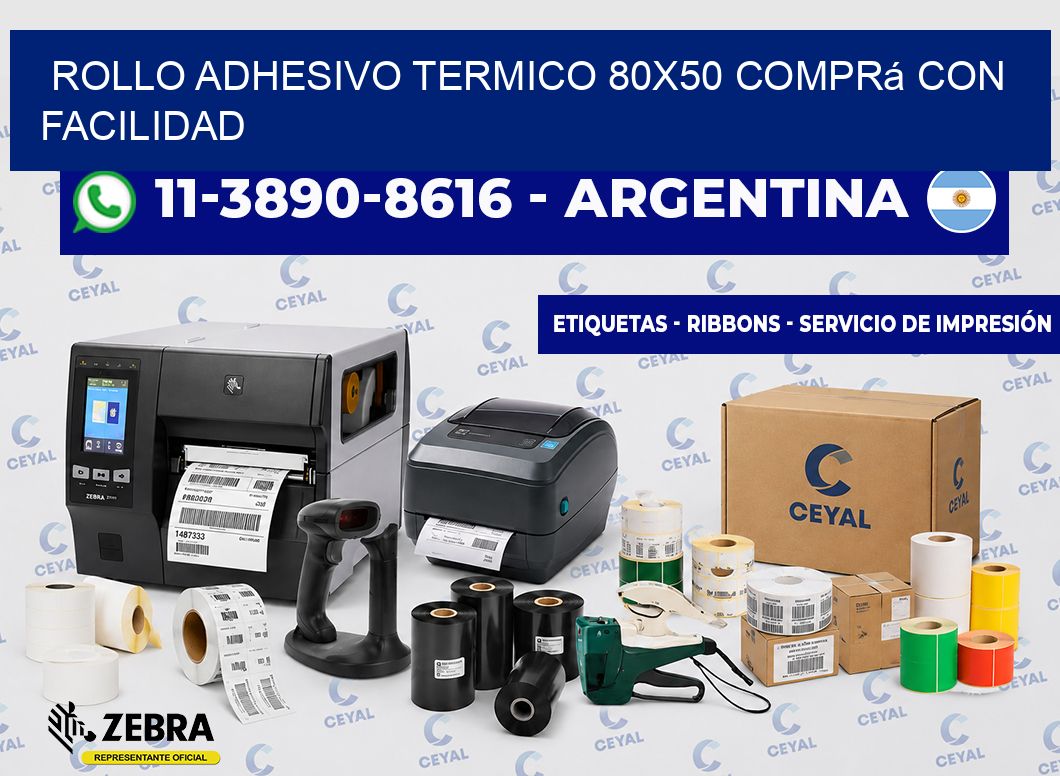 ROLLO ADHESIVO TERMICO 80x50 Comprá con facilidad