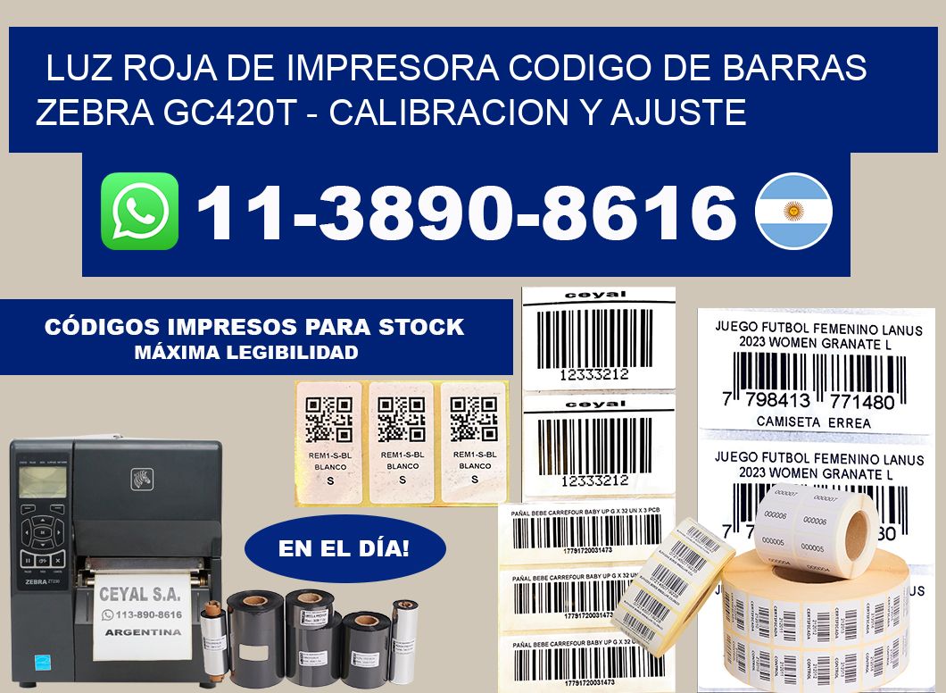 luz roja de impresora codigo de barras zebra GC420t - Calibracion y Ajuste