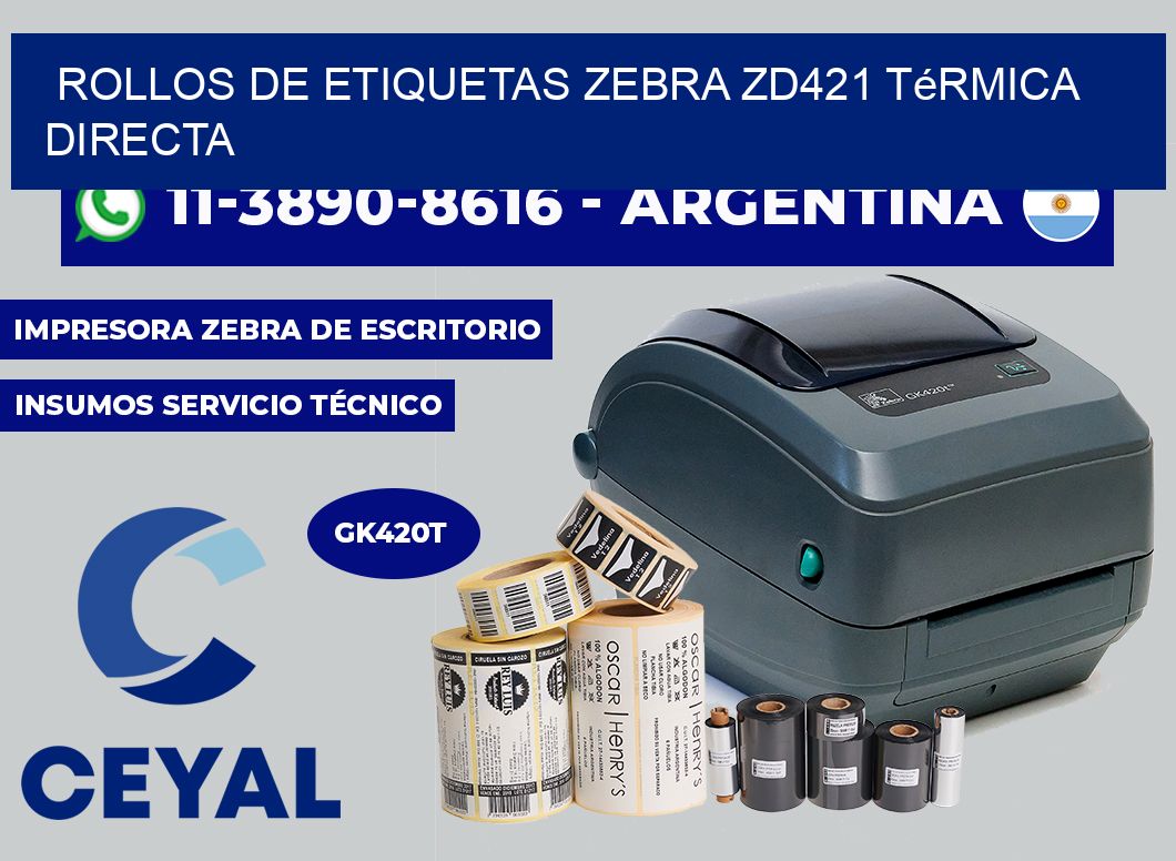 rollos de etiquetas zebra ZD421 térmica directa