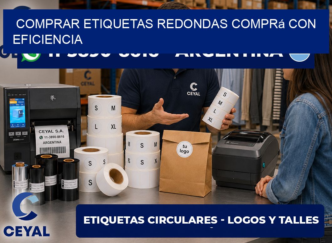 COMPRAR ETIQUETAS REDONDAS Comprá con eficiencia