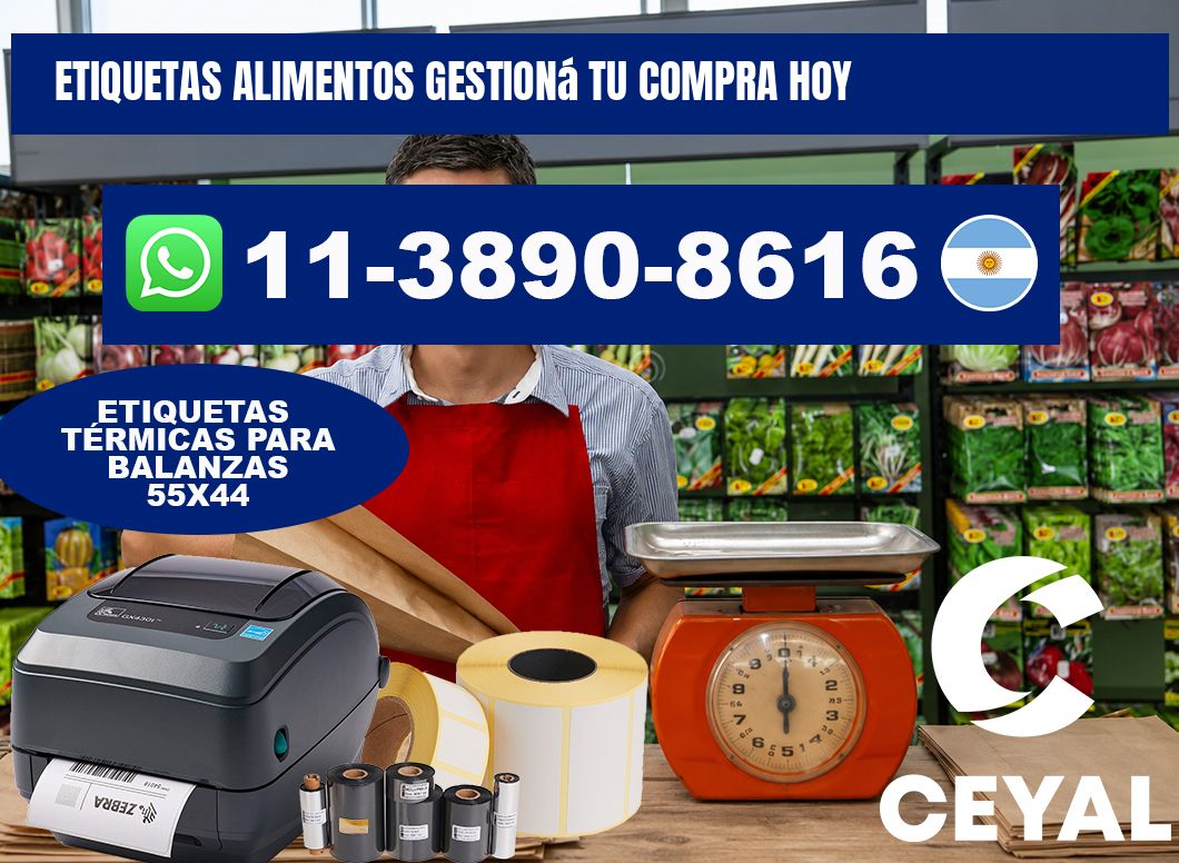 ETIQUETAS ALIMENTOS Gestioná tu compra hoy