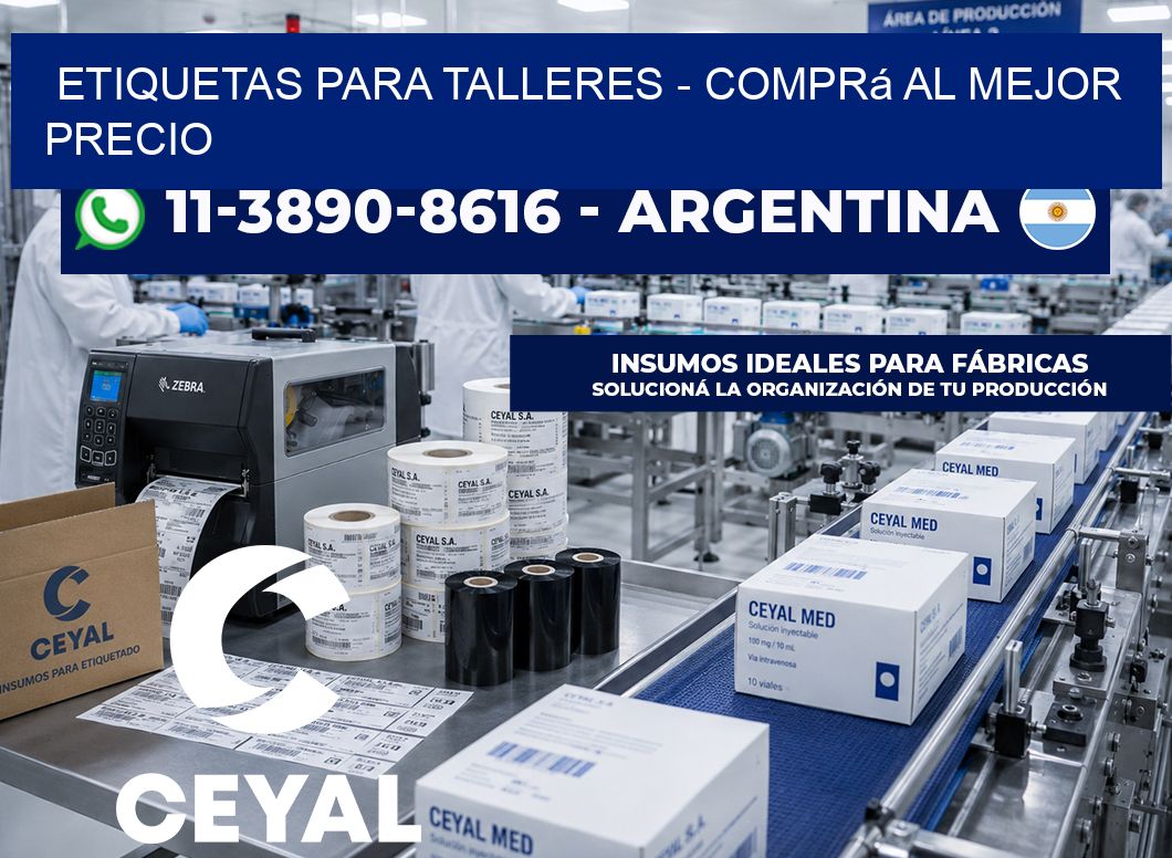 ETIQUETAS PARA TALLERES - Comprá al mejor precio