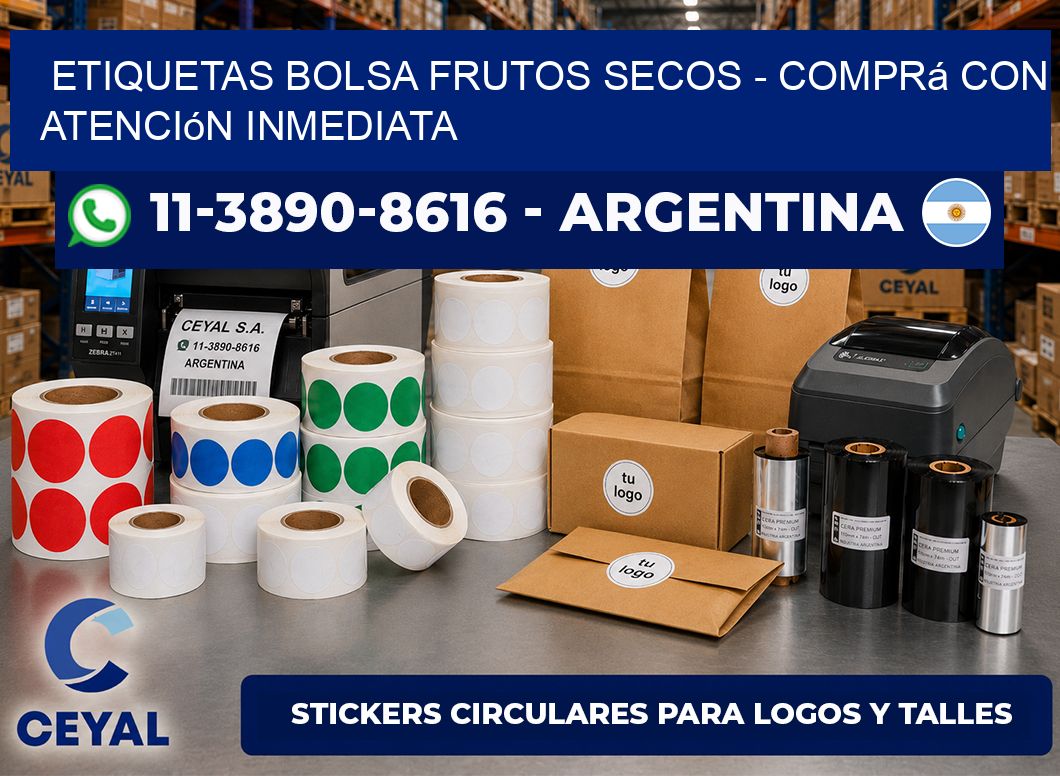 Etiquetas Bolsa frutos secos - Comprá con atención inmediata