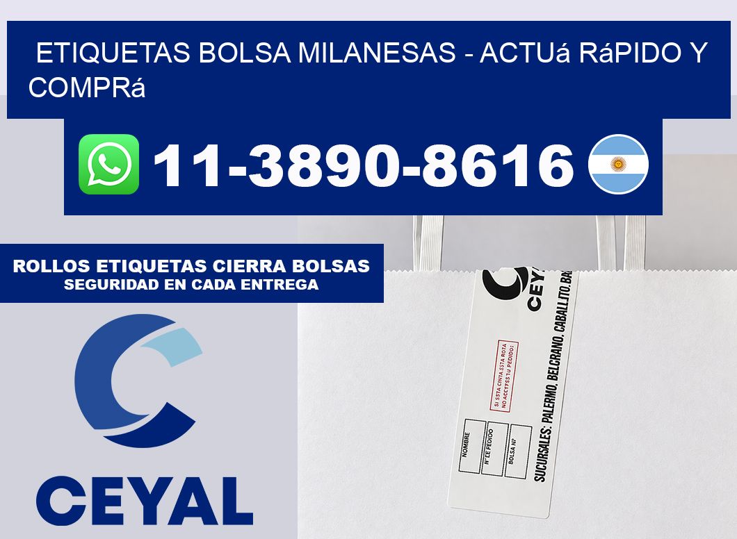 Etiquetas Bolsa milanesas - Actuá rápido y comprá