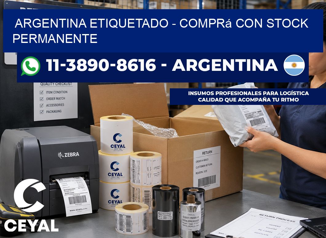 ARGENTINA ETIQUETADO - Comprá con stock permanente