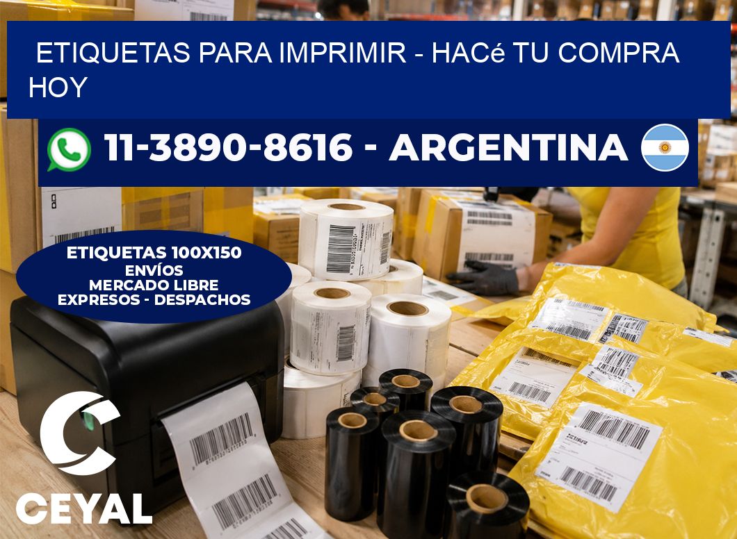 ETIQUETAS PARA IMPRIMIR - Hacé tu compra hoy