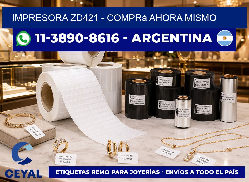 IMPRESORA ZD421 – Comprá ahora mismo