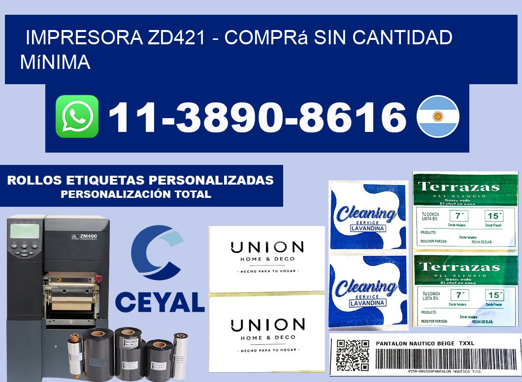 IMPRESORA ZD421 - Comprá sin cantidad mínima