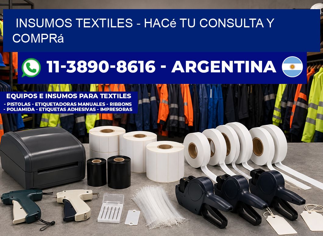 INSUMOS TEXTILES - Hacé tu consulta y comprá