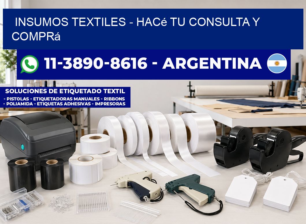 INSUMOS TEXTILES - Hacé tu consulta y comprá
