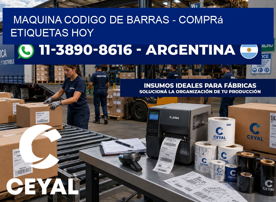 MAQUINA CODIGO DE BARRAS – Comprá etiquetas hoy