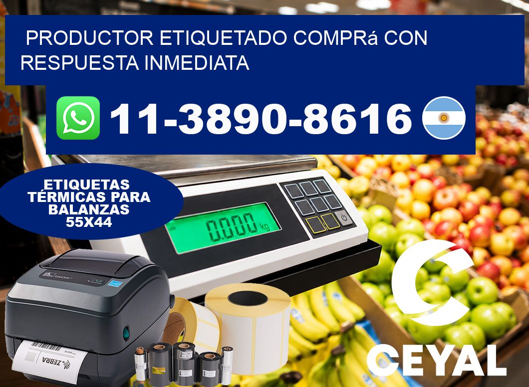 PRODUCTOR ETIQUETADO Comprá con respuesta inmediata