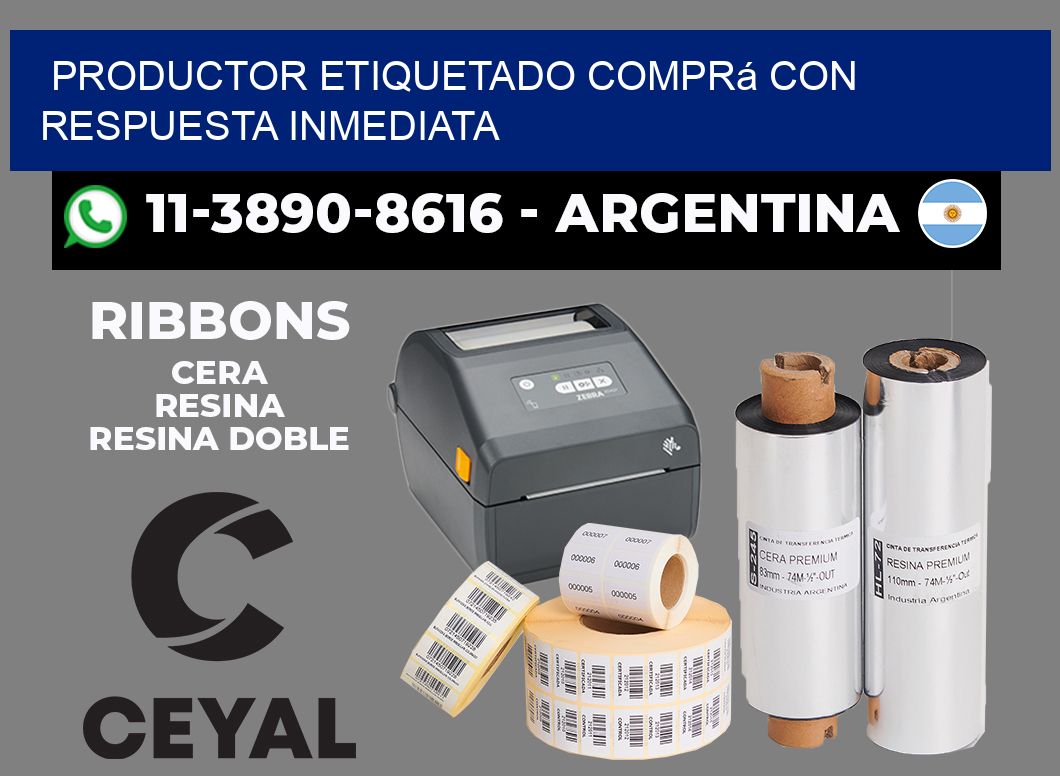 PRODUCTOR ETIQUETADO Comprá con respuesta inmediata