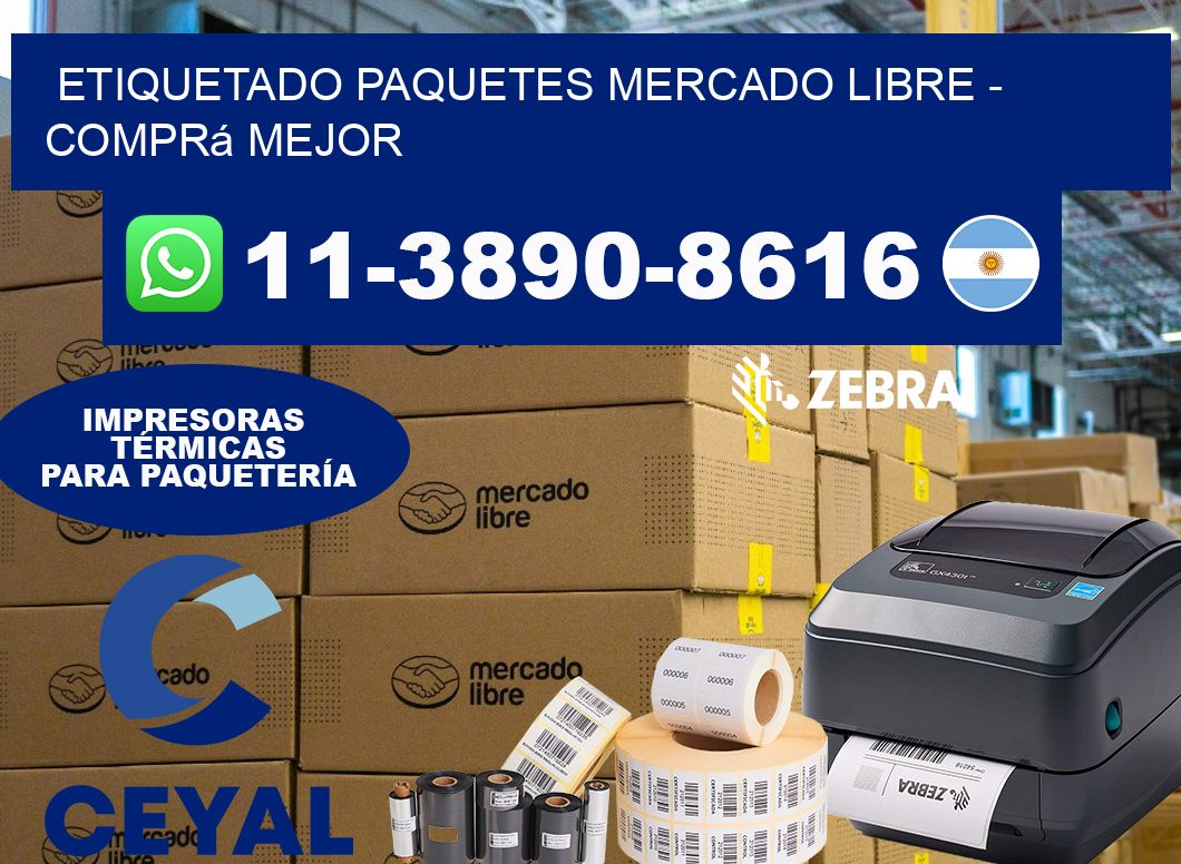 etiquetado paquetes mercado libre - Comprá mejor