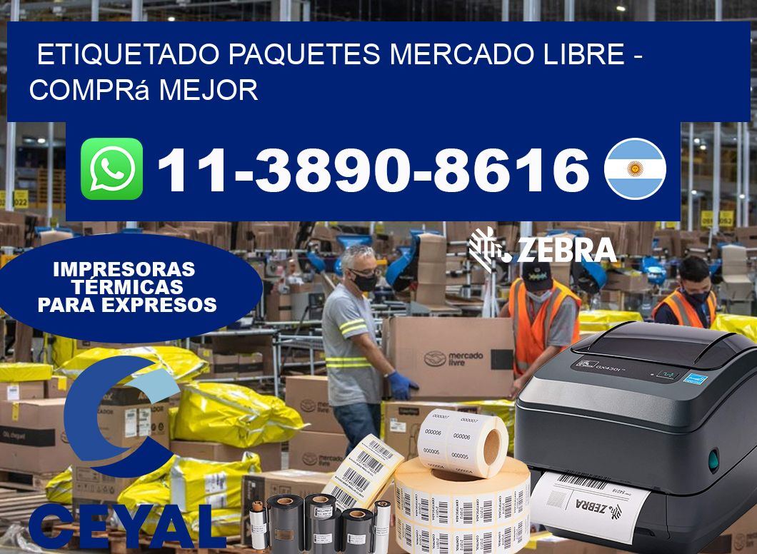 etiquetado paquetes mercado libre - Comprá mejor