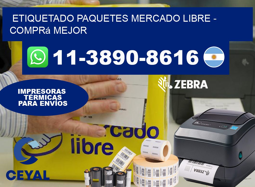 etiquetado paquetes mercado libre – Comprá mejor
