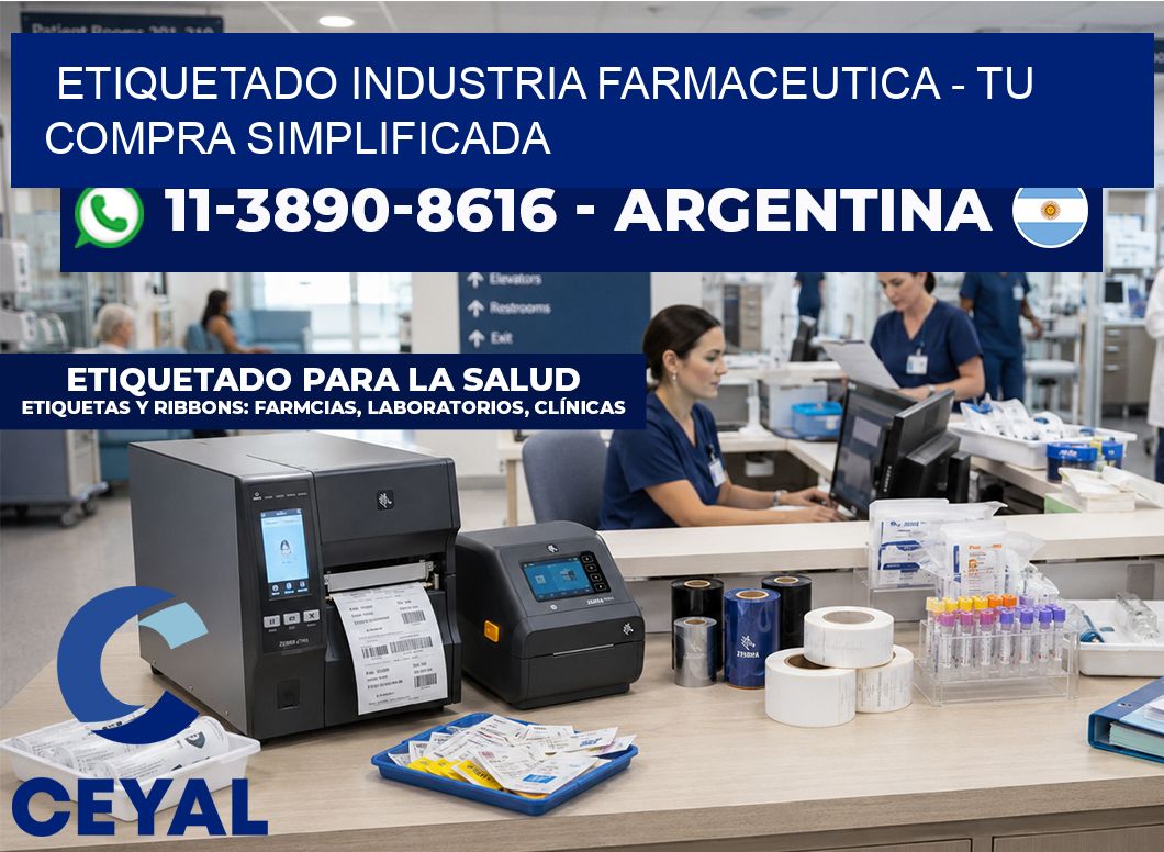 ETIQUETADO INDUSTRIA FARMACEUTICA - Tu compra simplificada