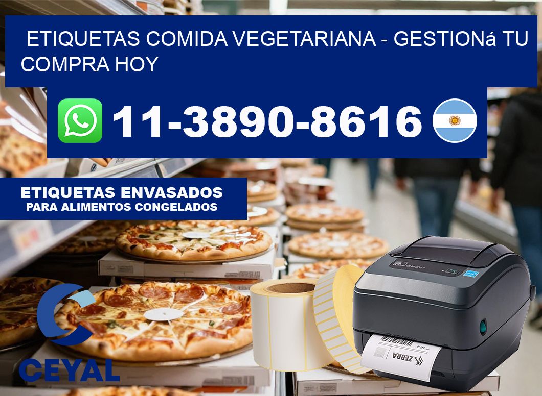 ETIQUETAS COMIDA VEGETARIANA - Gestioná tu compra hoy