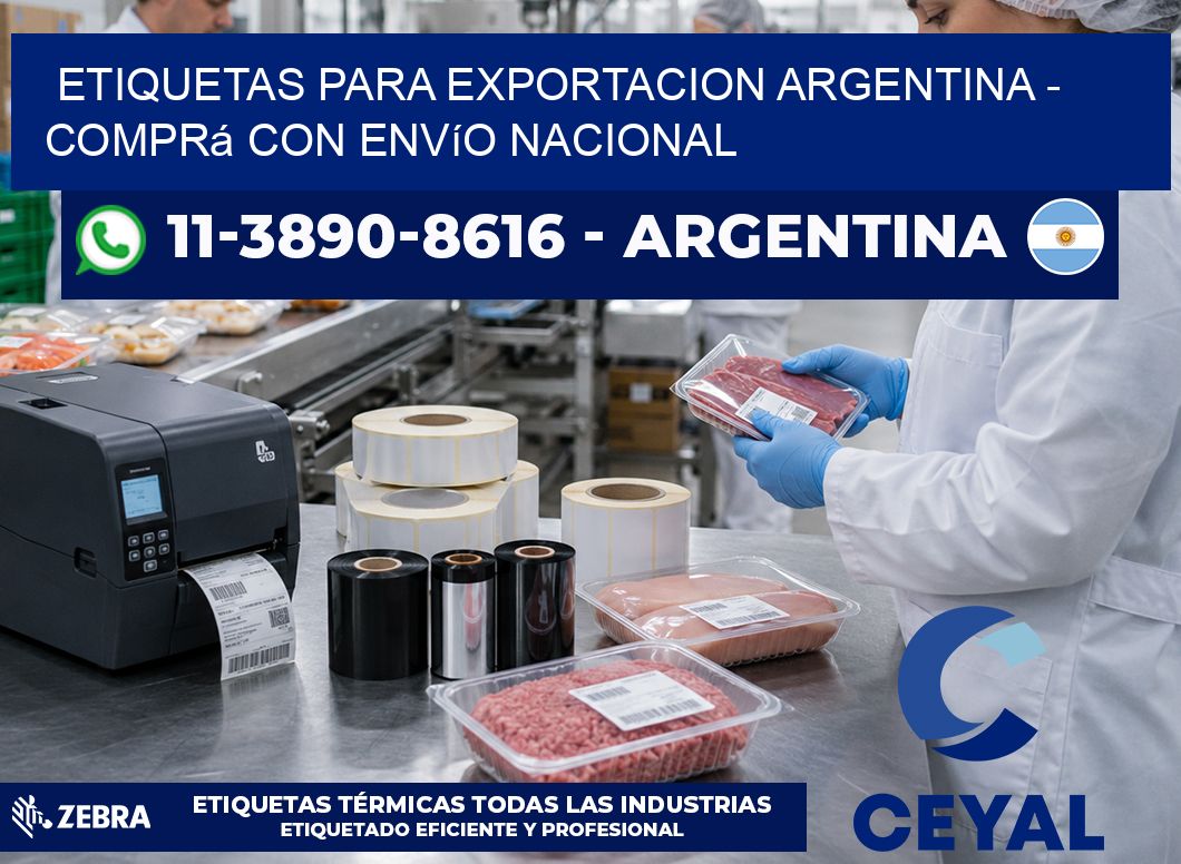 ETIQUETAS PARA EXPORTACION ARGENTINA - Comprá con envío nacional
