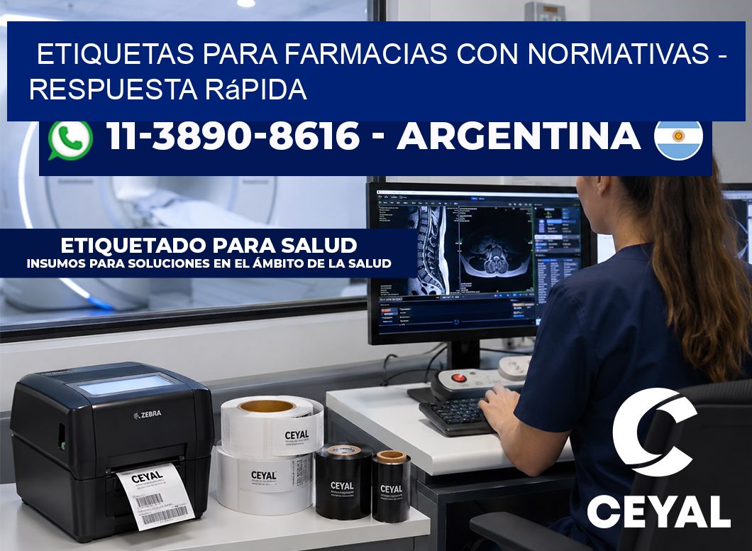 ETIQUETAS PARA FARMACIAS CON NORMATIVAS - Respuesta rápida