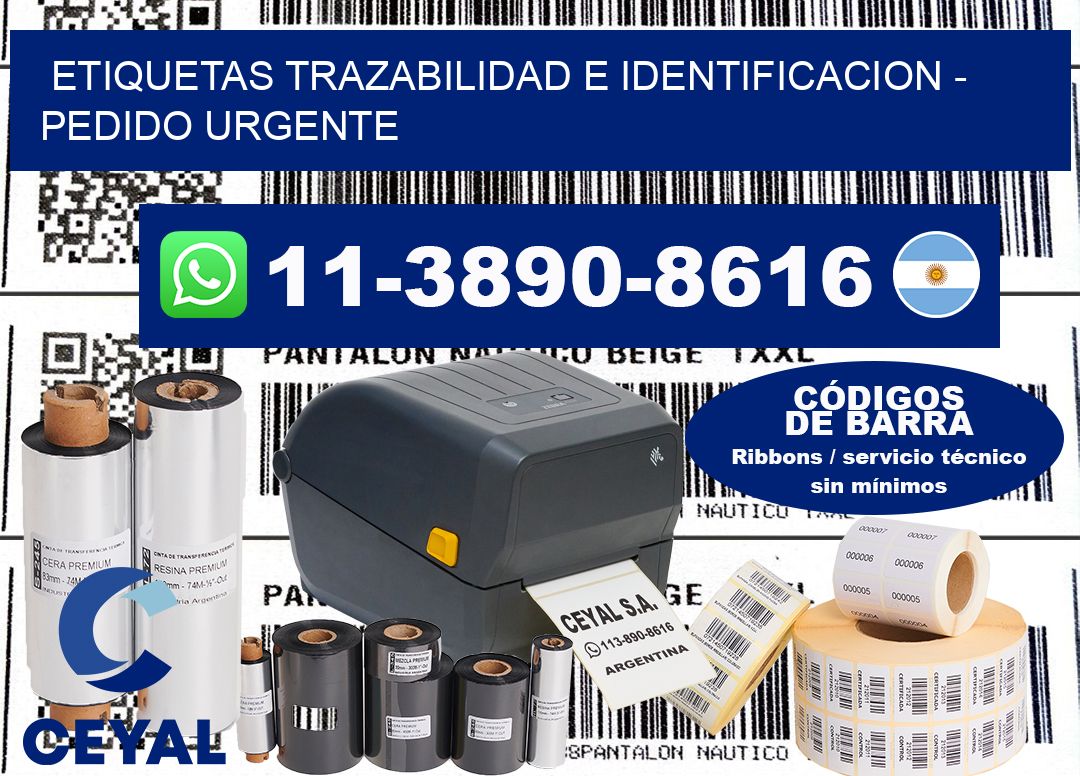 ETIQUETAS TRAZABILIDAD E IDENTIFICACION – Pedido urgente