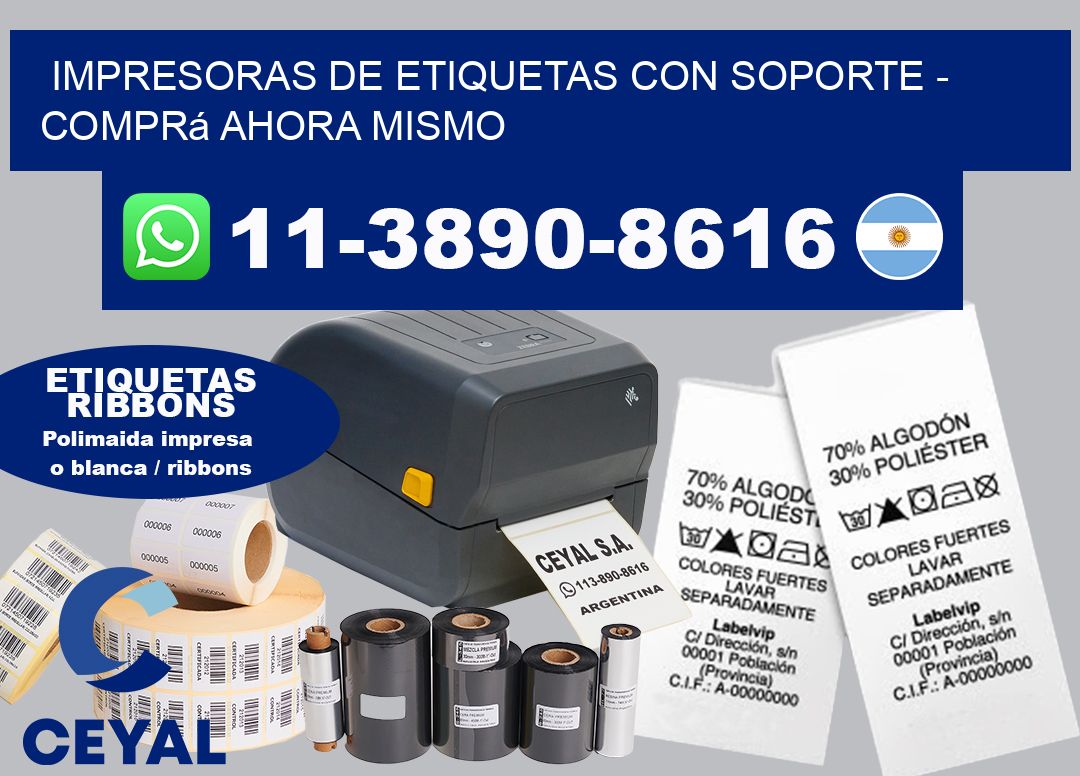 IMPRESORAS DE ETIQUETAS CON SOPORTE - Comprá ahora mismo