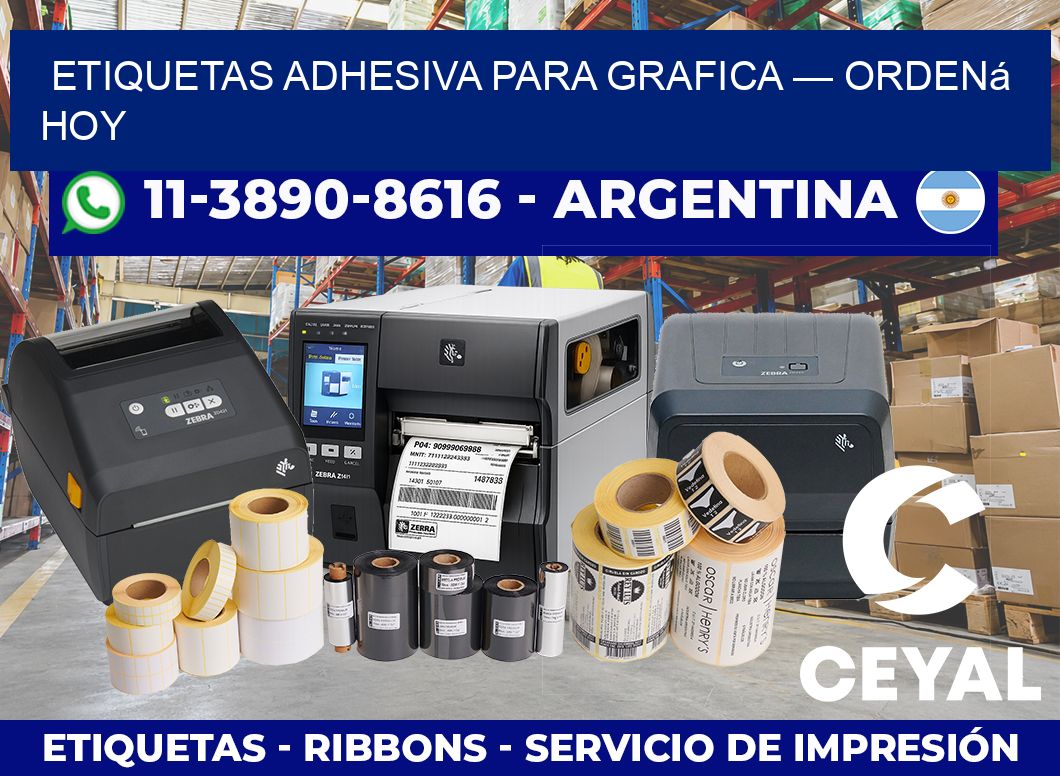 etiquetas adhesiva para grafica — Ordená hoy